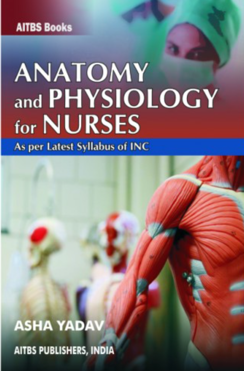 Anatomy and Physiology for Nurses, 2/Ed.